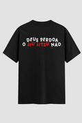 Camiseta Oversized Jiu-jitsu Deus perdoa o jiu jitsu não